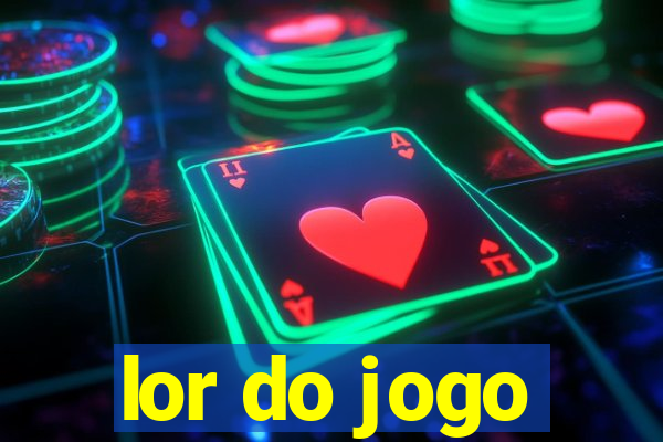 lor do jogo